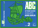 The ABC of Piano Playing - Book 2