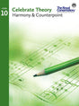 Celebrate Theory 10: Harmony & Counterpoint